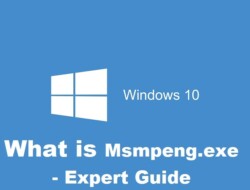 What’s Msmpeng.exe – Knowledgeable Information